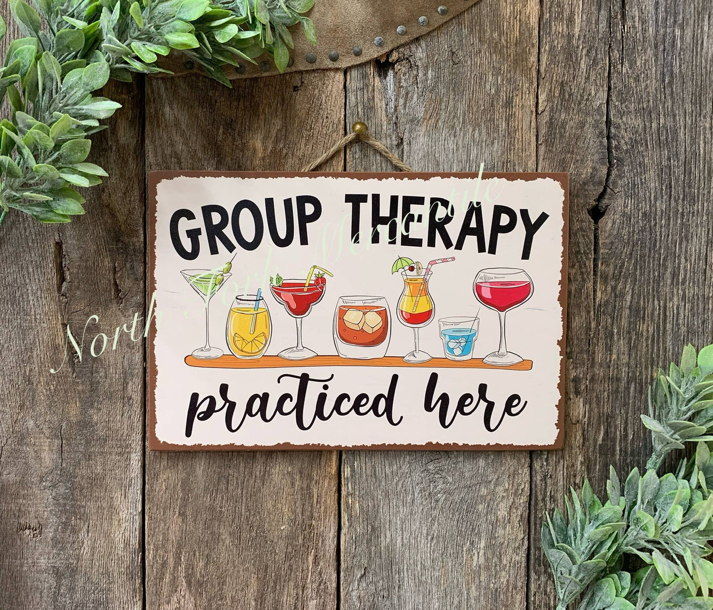 Group Therapy Sign, Relax and Grab Yourself A Drink