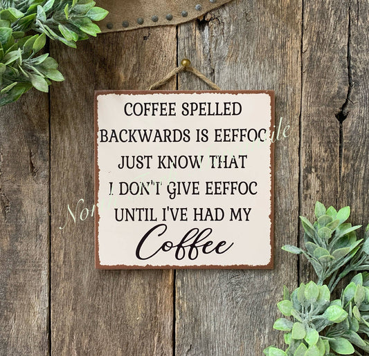 Coffee Spelled Backwards is Eeffoc, Coffee Bar Decor